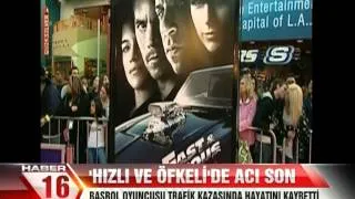 Paul Walker trafik kazası sonucu öldü