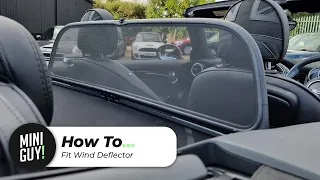 How To Fit Wind Deflector To Mini Convertible