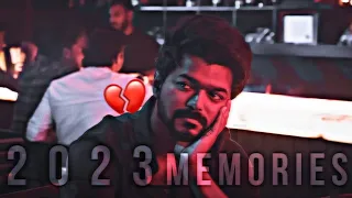 2023 memories 💔✨ Edit 💙 #2023 #2024 #thalapathy