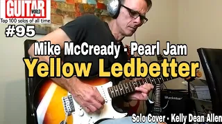 YELLOW LEDBETTER - Pearl Jam (Mike McCready) Solo Cover. Greatest Guitar Solos #95
