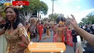 FESTIVAL BUDAYA ISEN MULANG 2024 KALIMANTAN TENGAH