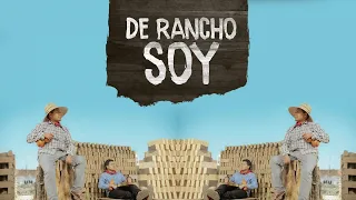 Los Dos de Tamaulipas - De Rancho Soy (Video Lyric)