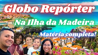 React GLOBO REPORTER visita a ILHA DA MADEIRA! A PÉROLA DO ATLÂNTICO!