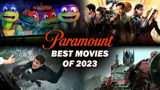 Paramount's Best Movies of 2023