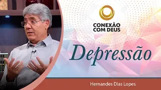 Depressão - Pr Hernandes Dias Lopes