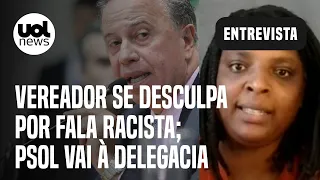 Vereador que fez fala racista é caso para cassação; tem que pedir desculpas mesmo, diz vereadora