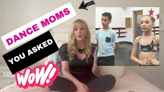 Dance Moms - You Asked, I Answered!