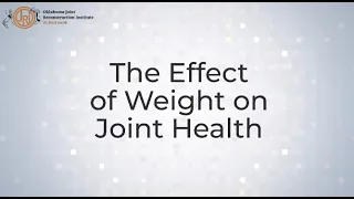 The Effect of Weight on Joint Health