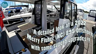 A detailed look at a 2022 Merry Fisher (NC) 895 Offshore with some superb upgrades!!