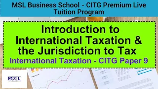 Jurisdiction to Tax (Introduction to International Taxation) || Taxation Lectures in Ghana