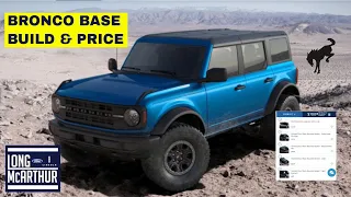 BRONCO BUILD & PRICE - BASE WALK-THROUGH