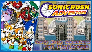 [Longplay] [Nintendo DS] Sonic Rush Adventure