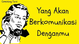 Yang akan berkomunikasi denganmu dalam waktu dekat📞❤️🙂 | WETON, CHARMS, PENDULUM