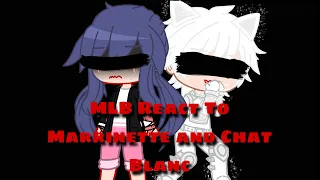 Miraculous Ladybug React To Marinette and Chat Blanc |Makinit|