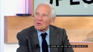 Le sens de la vie selon Jean d'O - C à vous - 04/11/2016