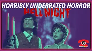 Horribly Underrated Horror - HELL NIGHT (1981)