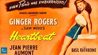 Heartbeat (1946) | Rom-com | Ginger Rogers, Jean-Pierre Aumont, Adolphe Menjou