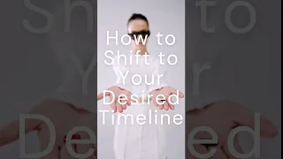 5 LIFE-CHANGING Steps to Shift to Your Desired Timeline FAST! (Powerful)#shorts