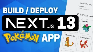 Build and Deploy A Pokemon App With Next.js 13 (App Directory, Pokemon API)