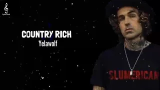 yelawolf - Country rich ft. DJ PAUL (Lyrics song)