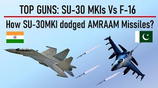 SU-30 MKIs Vs F-16: How did SU-30MKI dodged AMRAAM Missiles?