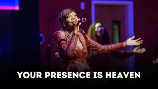 Your Presence Is Heaven | True Worship
