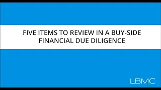 5 Items to Review in a Buy-Side Financial Due Diligence