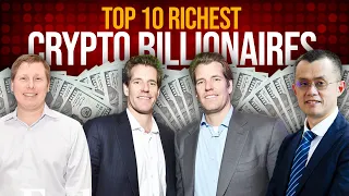 Top 10 Richest Crypto Billionaires And How They ACTUALLY Made Money (MUST WATCH) 🔥