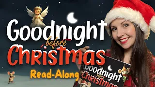 Let's Read 'Goodnight Before Christmas!' PERFECT Soothing Story for Babies and Toddlers!