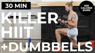 30 Min KILLER HIIT Workout + Dumbbells | NO REPEATS [BURN 500 CALORIES]