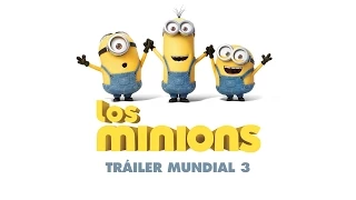 Los Minions: Tráiler Mundial 3 (Universal Pictures) [HD]