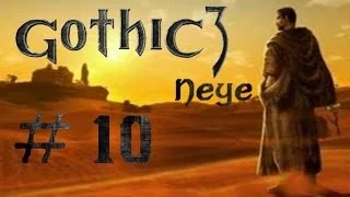 Gothic 3 CZ - Exorcismus v Gothe + Okara #10 [Neye]