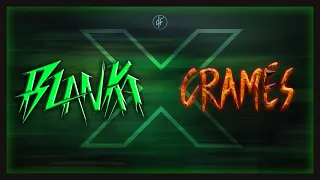 Blanka x Cramés (Remix)