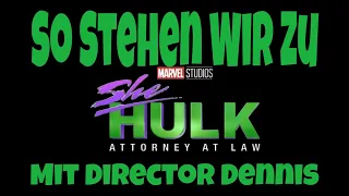 So Stehen WIR zu She-Hulk feat. @DirectorDennis