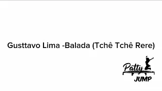 Balada Tchê Tchê Rere - Gusttavo Lima