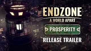 Endzone - A World Apart: Prosperity | Release Trailer (EN)