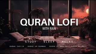 🕋❤️ Quran Lofi for Study, Sleep and Chill || Relaxing Quran with Peaceful Ambiance