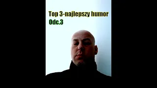 Top 3-najlepszy humor. Odc.3 #Humor Według Sebka