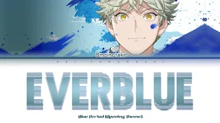 Omoinotake 「EVERBLUE」  Lyrics [Kan_Rom_Eng]