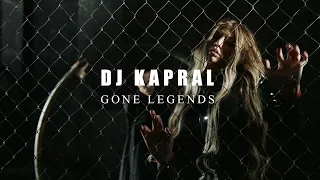 Dj Kapral - Gone Legends