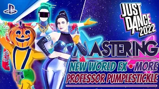 MASTERING: MORE, New World Alt & Professor Pumplestickle! ✨ | JUST DANCE 2022 | PS5 Gameplay