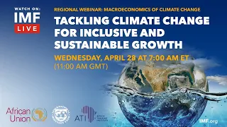 Tackling Climate Change for Inclusive and Sustainable Growth