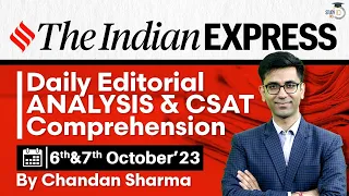 Indian Express Editorial Analysis by Chandan Sharma | 6 & 7 October 2023 | UPSC Current Affairs 2023