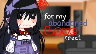 for my abandoned love React|| read the description