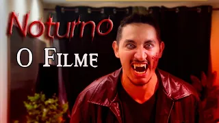 Filme de Terror - Lançamento  NOTURNO - Athus Dunkan - Vampiro (Will Aleksander) paixaoporcinemawa