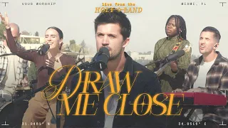 Draw Me Close — VOUS Worship (Live From The Holy Land)