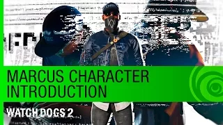 Watch Dogs 2 Trailer: Marcus Character Introduction - E3 2016 | Ubisoft [NA]