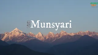 Munsyari Uttarakhand Attractions | Activities | Stay | Reach Munsiyari Places to visit