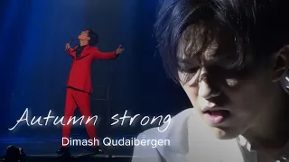 Dimash - Autumn strong - compilation of 7 performances