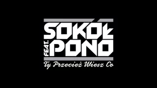 Sokół feat. Pono - Zajarany życiem